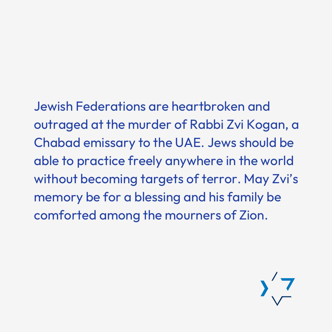 We are heartbroken and outraged at the murder of Rabbi Zvi Kogan, a Chabad emissary to UAE. Jews should be able to practice freely anywhere in the world without becoming targets of terror. May Zvi’s memory be for a blessing and his family be comforted among the mourners of Zion.