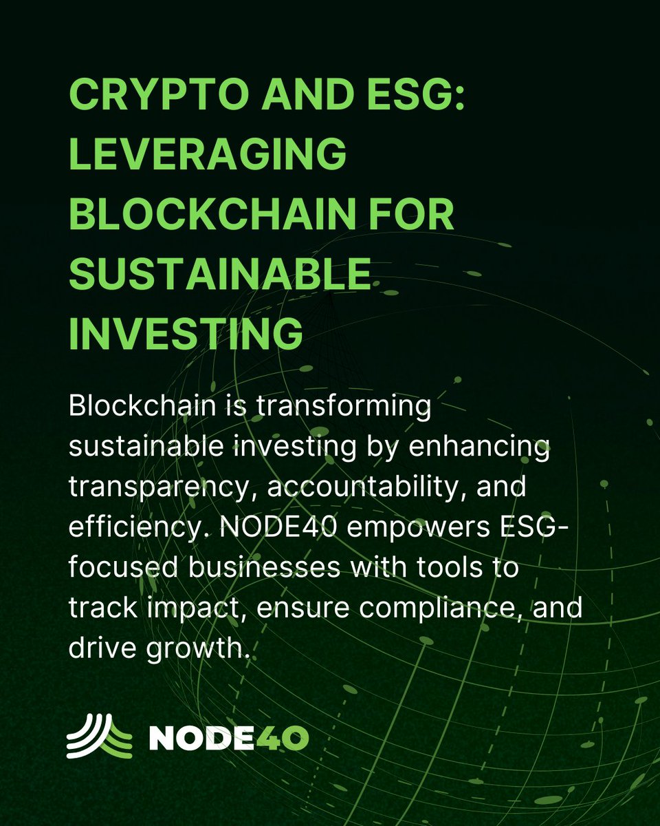 Node_40's tweet photo. 🌍 Blockchain technology is a game-changer for ESG efforts, offering unparalleled transparency, accountability, and efficiency. It’s time to align your digital asset strategy with sustainability goals. #CryptoESG #Sustainability #Blockchain https://t.co/VBLsbAt5mU