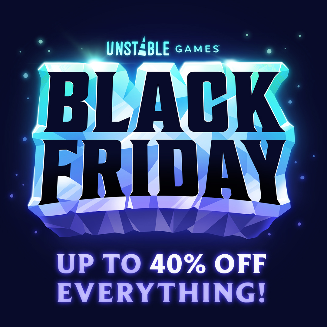 UnstableGamesHQ's tweet photo. Our Black Friday deals start NOW 🎲🔥 Shop 40% off Doorbusters, + 30% off Games, Accessories, &amp; MORE!
___________________
#UnstableGames #BlackFriday #boardgames #cardgames #games #bgg #boardgamegeek #giftideas https://t.co/MTmYj5xUvc