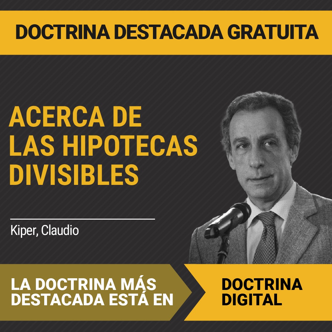 ACCEDÉ #GRATIS A LA DOCTRINA DESTACADA DEL DÍA │Acerca de las hipotecas divisibles

#Autor: Kiper, Claudio

Visita el link del contenido rubinzalonline.com.ar/index.php/inde…

¿Querés estar siempre informado? Conocé Doctrina Digital, el producto Premium de Rubinzal- Culzoni