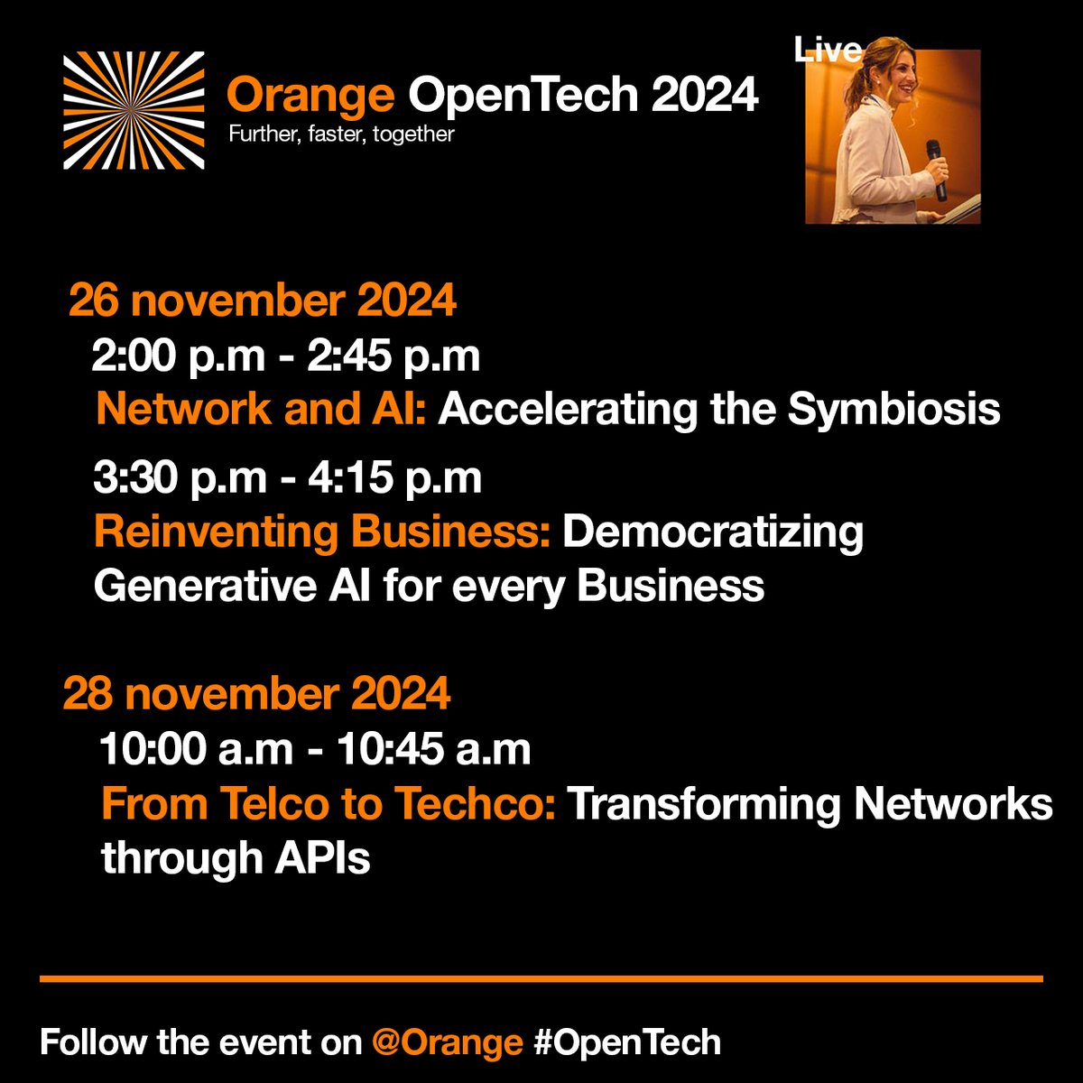 orangebusiness's tweet image. Orange #OpenTech, le rendez-vous incontournable pour explorer les dernières innovations #Tech et dialoguer avec nos experts, ça commence demain 🔥
Pas sur place ? Retrouvez tous nos lives sur notre compte linkedin ⬇️ linkedin.com/company/orange…