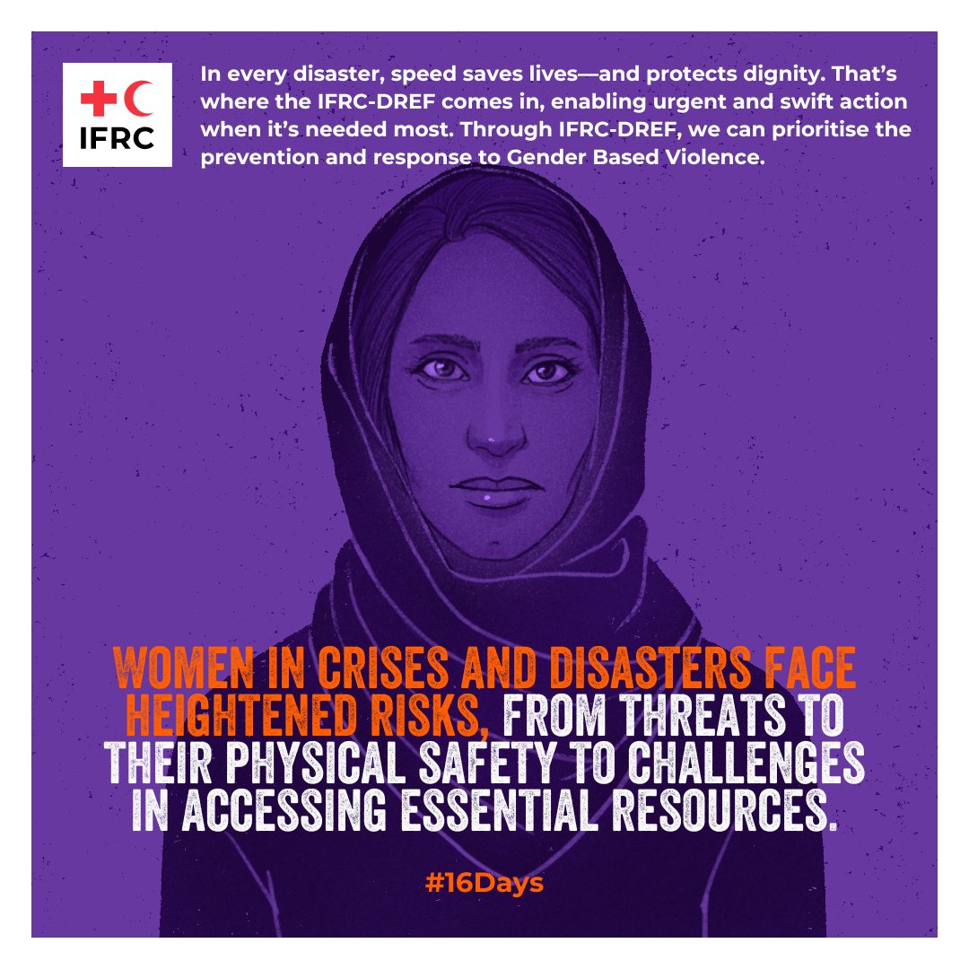 ifrc's tweet photo. Today is the International Day for the Elimination of Violence against Women.

Women in crises and disasters face heightened risks, from threats to their physical safety to challenges in accessing essential resources.

In every disaster, speed saves lives—and protects dignity. That’s where the IFRC Disaster Response Emergency Fund comes in, enabling urgent and swift action when it’s needed most.

Through @IFRC_DREF,  we can prioritize the protection of women. #16Days