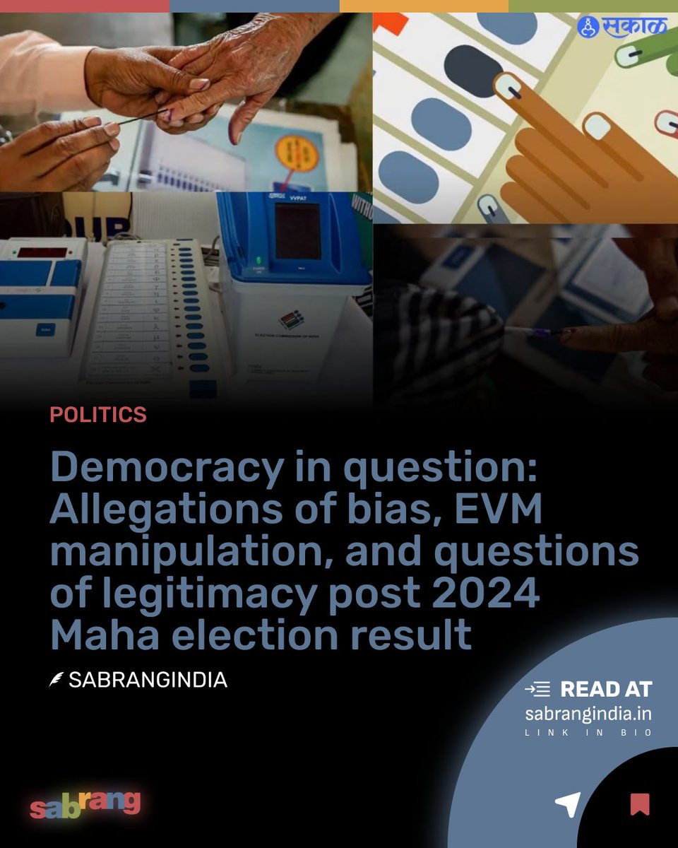 sabrangindia's tweet image. Democracy in question: Allegations of bias, EVM manipulation, and questions of legitimacy post 2024 Maha election result 

#DemocracyAtRisk
#MaharashtraElections2024
#EVMControversy
#ElectionIntegrity
#ProtectOurVotes 

sabrangindia.in/democracy-in-q…