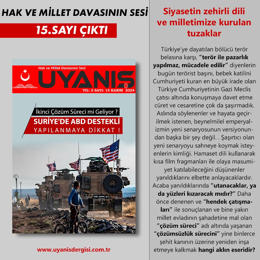 uyanisdergisi's tweet photo. Değerli okuyucu. Yeni bir sayı Siyasetin zehirli dili ve milletimize kurulan tuzaklar #uyanışdergisi  15.Sayı Çıktı. https://t.co/ILQPcTex6l