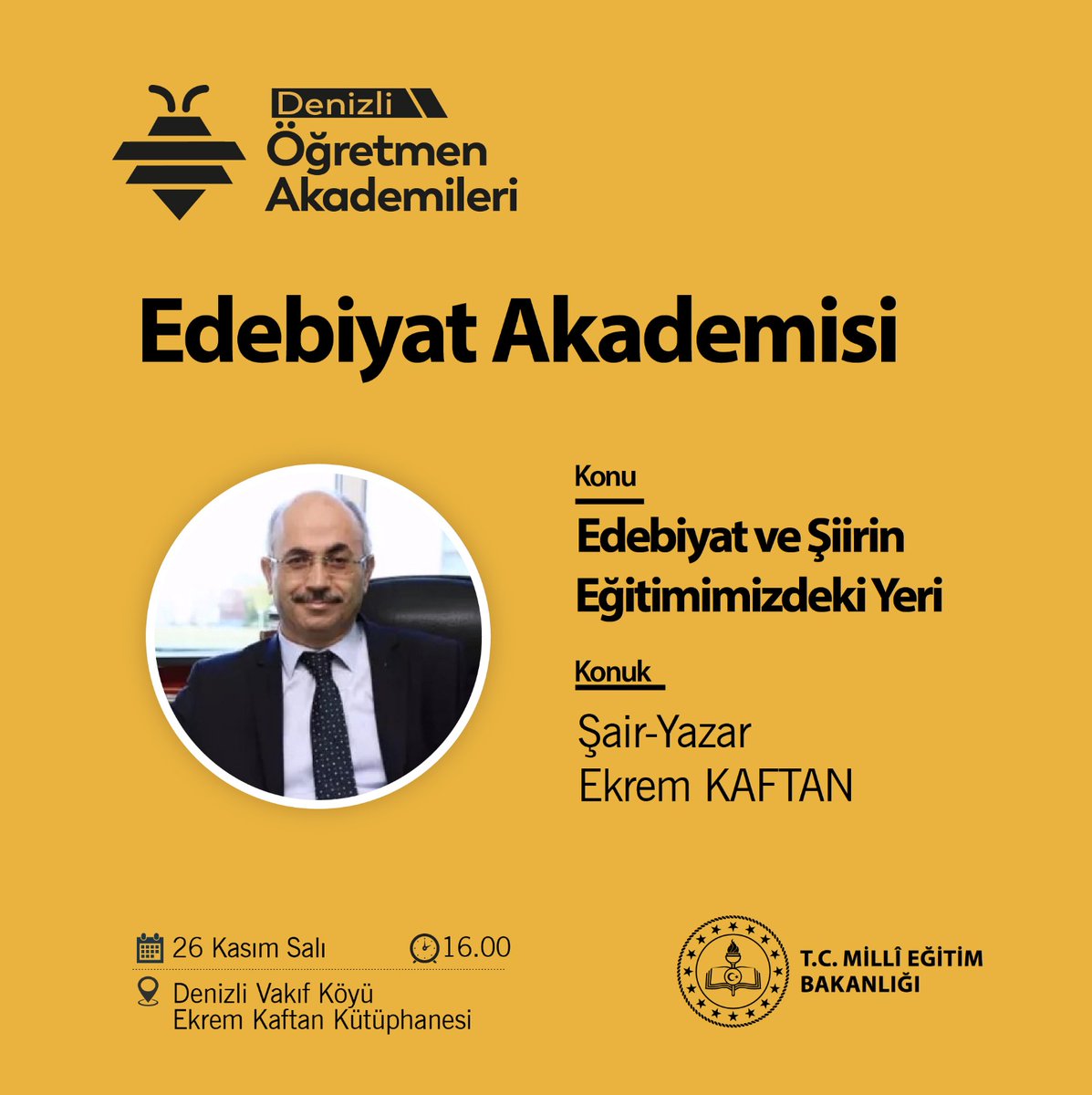 denizlimem's tweet photo. Denizli Öğretmen Akademileri, Edebiyat Akademisi etkinliği ile devam ediyor.    

Konu: Edebiyat ve Şiirin Eğitimimizdeki Yeri
Konuklar: Şair-Yazar Ekrem Kaftan

📅26 Kasım 2024 Salı  
⏰16:00  
📍Denizli Vakıf Köyü Ekrem Kaftan Kütüphanesi

 #DenizliÖğretmenAkademileri

@tcmeb
@Yusuf__Tekin
@farukyelkenci
@emre_caliskan