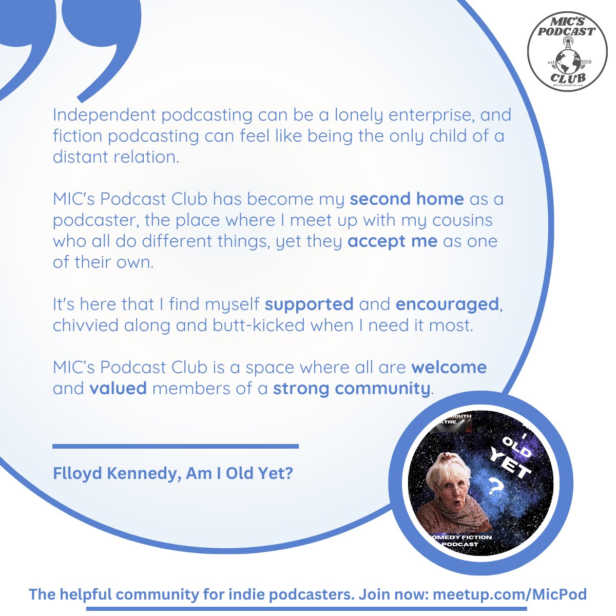 Vic Elizabeth Turnbull (@silentvic) on Twitter photo It all started in room above a pub in late 2018
About 20 podcasters came together for the 1st <a href="/MICsPodcastClub/">MIC’s Podcast Club</a> meetup
I started The Club to create a safe and helpful space for podcasters
Its this supportive community that Flloyd, the creator of Am I Old Yet? enjoys the most.. It all started in room above a pub in late 2018
About 20 podcasters came together for the 1st <a href="/MICsPodcastClub/">MIC’s Podcast Club</a> meetup
I started The Club to create a safe and helpful space for podcasters
Its this supportive community that Flloyd, the creator of Am I Old Yet? enjoys the most..