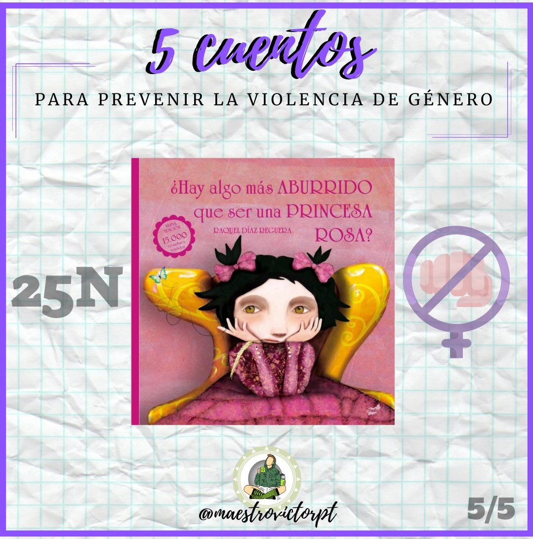 MaestroVictorPT 🌾 (@maestrovictorpt) on Twitter photo 5 cuentos para trabajar la prevención de la violencia de género 💜💪🏼
#25N #NiUnaMenos 5 cuentos para trabajar la prevención de la violencia de género 💜💪🏼
#25N #NiUnaMenos