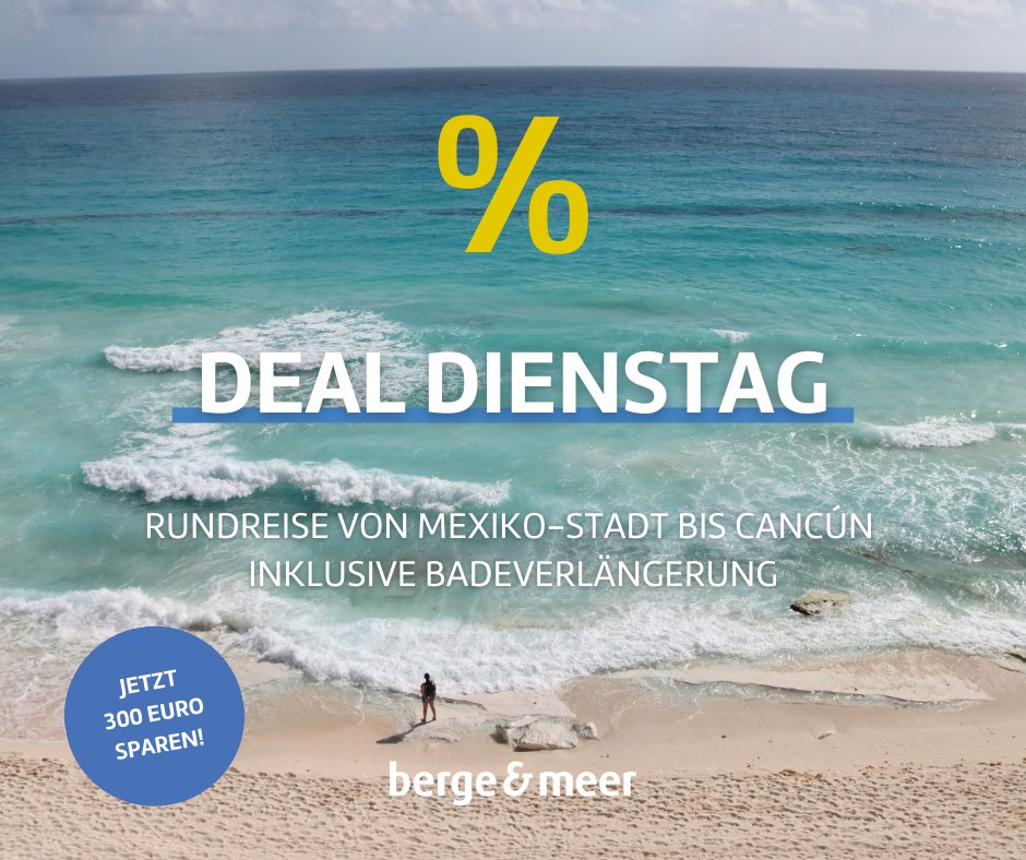 Erst durch Mexiko reisen, dann am Traumstrand Cancún entspannen: Mit dem aktuellen Deal Dienstag gibt es an ausgewählten Terminen 300 Euro Rabatt pro Person. 🇲🇽🏖️

#mexiko #rundreise #strand #deal