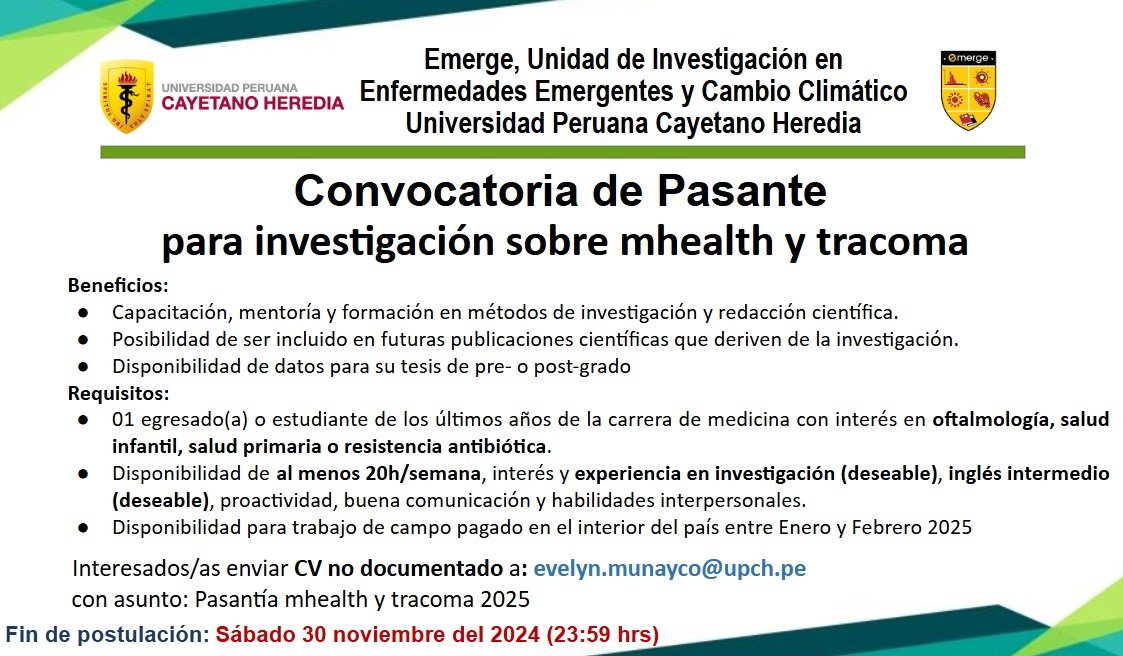 📢❗Oportunidad -Emerge UPCH❗
Enviar CV hasta el 30 de noviembre del 2024 a las 23:59 hrs
📩Al correo: evelyn.munayco@upch.pe
Asunto: Pasantia mhealth y tracoma 2025
🤓Los esperamos👍❗