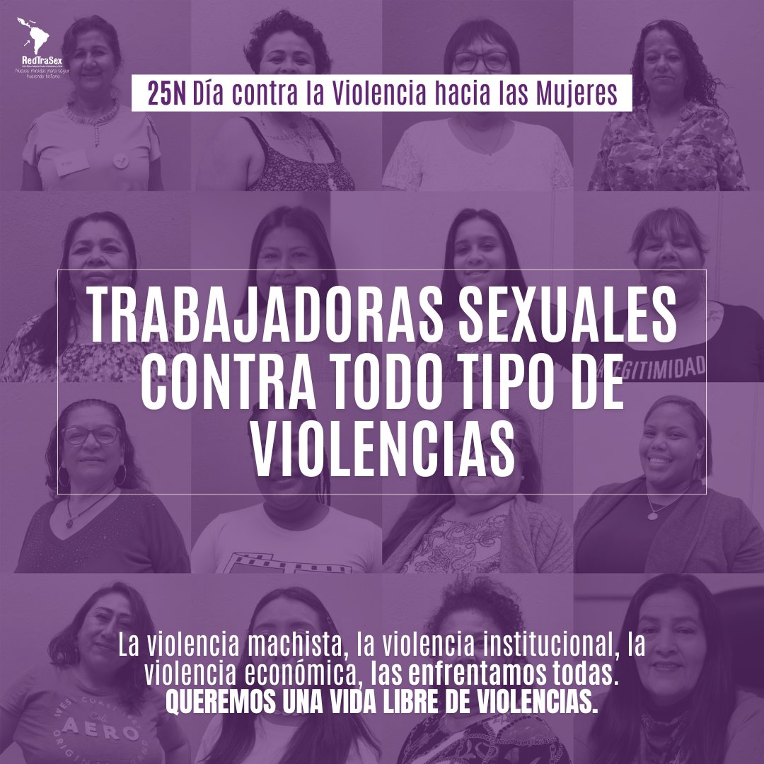 RedTraSex's tweet photo. Desde RedTraSex, exigimos nuestro derecho a vivir y trabajar libres de violencia en toda la región ✊💜
#TrabajoSexualEsTrabajo #25N #NiUnaMenos #NiUnaTrabajadoraSexualMenos #VidasLibresDeViolencia https://t.co/3vzSnt3NqZ