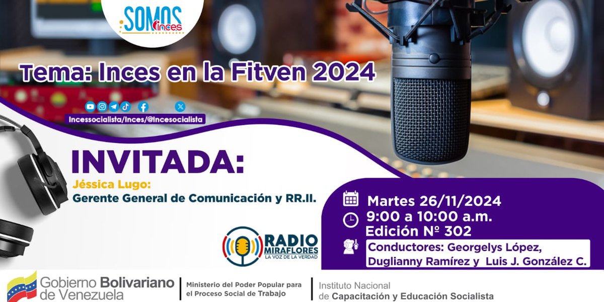 🎙¡No te pierdas la edición de #SomosInces de esta semana!🎙  

Estaremos conversando de la participación de nuestra institución en la #Fitven2024 📻

Contaremos con la participación de Jessica Lugo, Gerente General de Comunicación y RR.II quién nos estará ampliando de esta