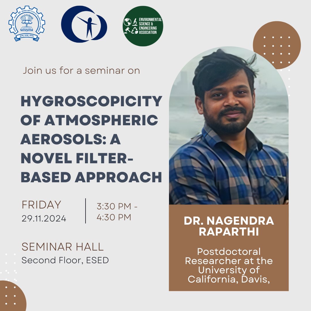 esea_iitb's tweet photo. Join us for a seminar on "Hygroscopicity of Atmospheric Aerosols: A Novel Filter-Based Approach" by Dr. Nagendra Raparthi, Postdoc at UC Davis and IIT Bombay alumnus!
📅 Date: 29th Nov 2024
⏰ Time: 3:30 - 4:30 PM
📍 Venue: Seminar Hall, ESED
#AerosolResearch #IITBombay#UCdavis https://t.co/XJKE4LiZnJ