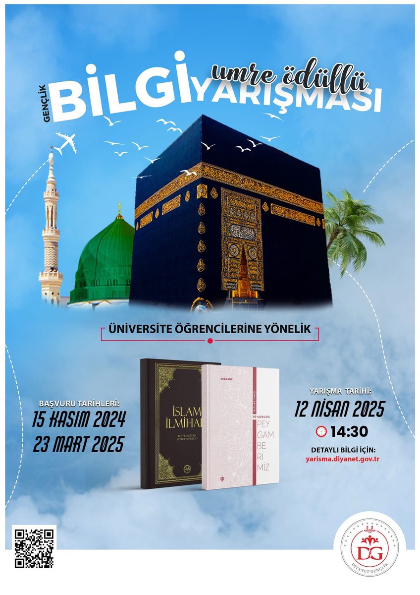 Diyanet işleri Başkanlığımızdan muhteşem yarışma 📣

🔴Üniversite ve Lise Öğrencilerine yönelik Umre Ödüllü Bilgi Yarışması
✅Başvuru Tarihleri: 15 Kasım 2024-23 Mart 2025
📅 Yarışma Tarihi : 12 Nisan 2025
➡️Detaylı Bilgi için: yarisma.diyanet.gov.tr