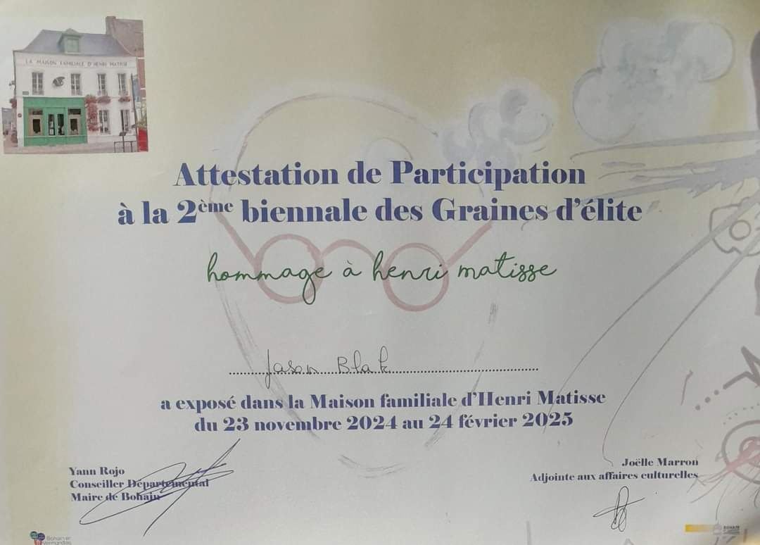 " L'HOMMAGE À MATISSE" qui aura lieu à :

LA MAISON FAMILIALE 
D'HENRI MATISSE
26 rue du Château,
02110 Bohain-en-Vermandois.

musee-matisse.com
bohainenvermandois.fr
jb-jason-blak.jimdofree.com

• Du 23 Novembre 2024.
• Au 23 Février 2025.

youtu.be/FUH1pvEKAG0?si…