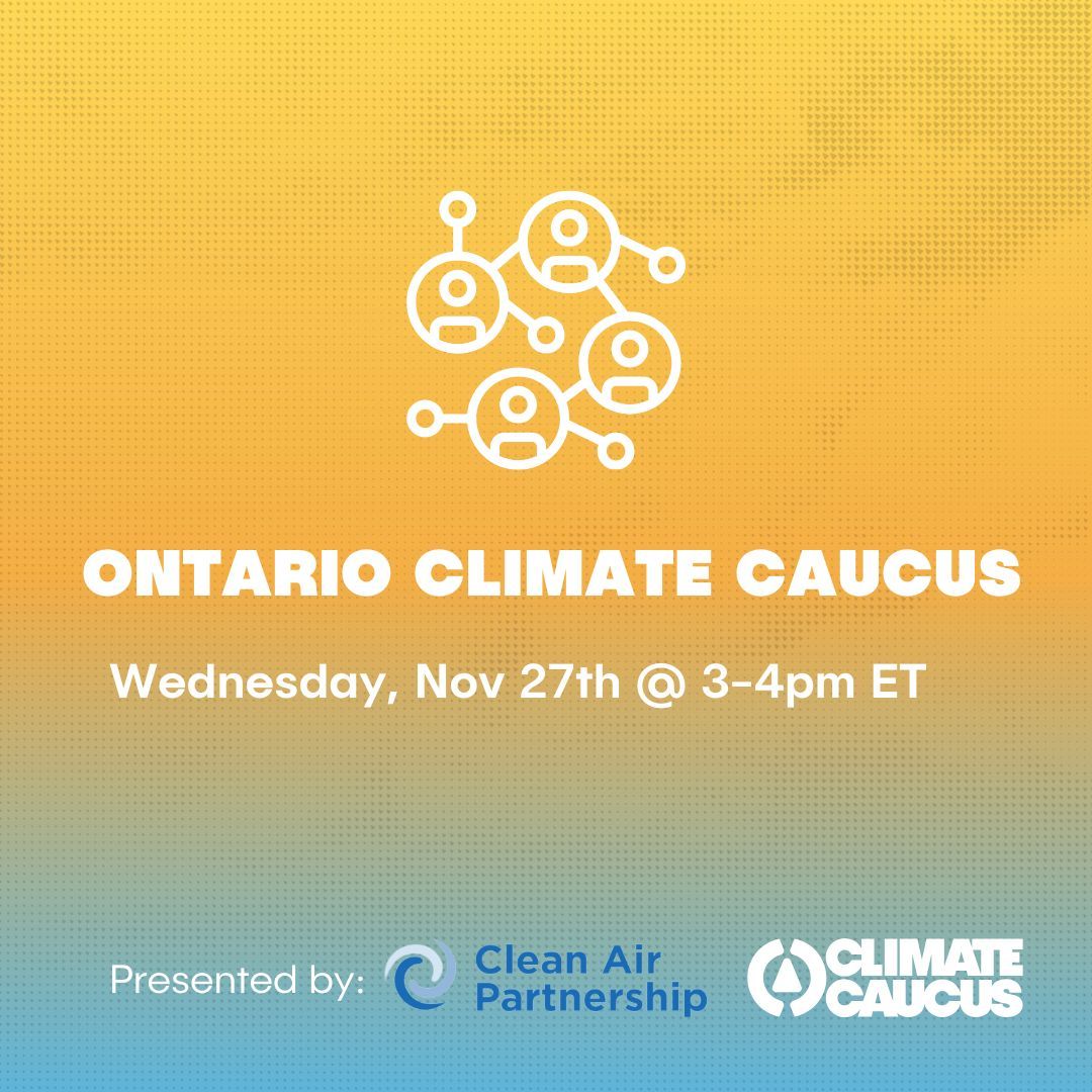 📣 Calling all Ontario Councilors dedicated to Climate Action! Join us on Wednesday for an Ontario Climate Caucus call.  If you're a local elected in Ontario and want to become a member, you can join by emailing Gaby at gkalapos@cleanairpartnership.org