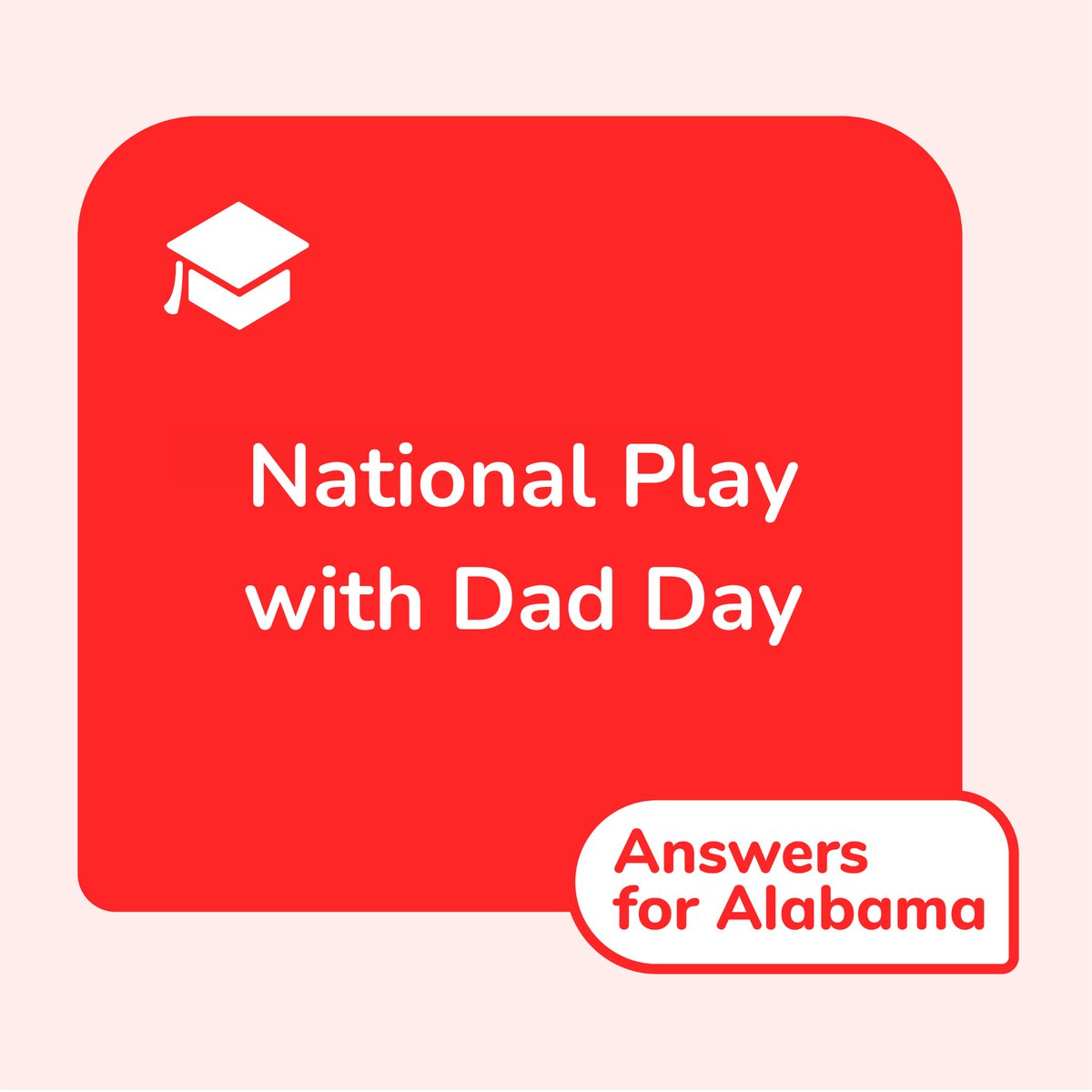 National Play with Dad Day is today! All parents are guilty of spending more time tending to their children than having fun with them. This day is dedicated to encouraging fathers to take a more active role in their children’s lives. Do something fun today with Dad!
