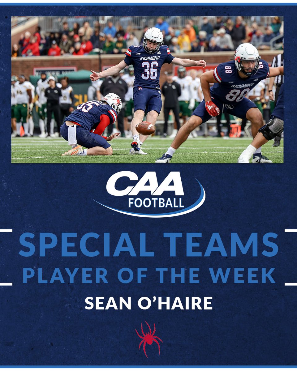 CAA Football (@caafootball) on Twitter photo π #CAAFB Special Teams Player of the Week
Sean OβHaire booted two field goals and three extra points in <a href="/Spiders_FB/">Richmond Spiders Football</a>'s 27-0 victory over William & Mary
π° tinyurl.com/2682sv79 π #CAAFB Special Teams Player of the Week
Sean OβHaire booted two field goals and three extra points in <a href="/Spiders_FB/">Richmond Spiders Football</a>'s 27-0 victory over William & Mary
π° tinyurl.com/2682sv79