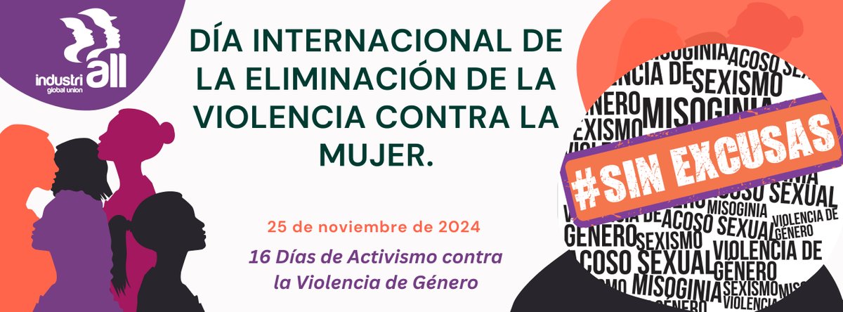 IndustriALL_GU's tweet image. 🔔 Hoy es el Día Internacional para la Eliminación de la Violencia contra la Mujer. Marcamos un hito significativo: se cumple el primer año de la política #SinExcusas de IndustriALL contra la GBVH, la misoginia y el sexismo 💪, adoptada en noviembre de 2023.