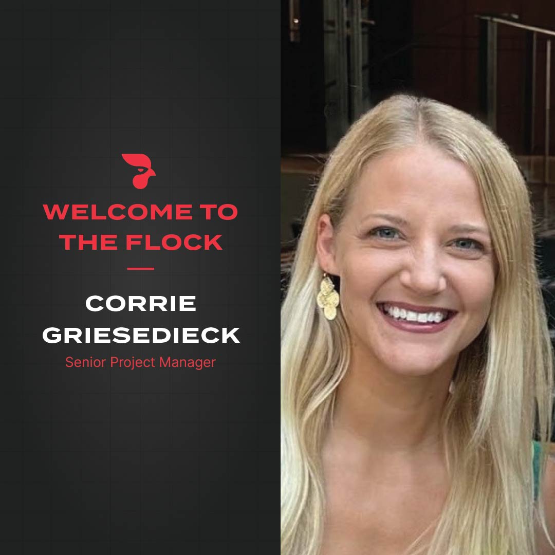 New Rooster alert! We’re thrilled to have these talented women join the flock. 🐓 

Libby Lewis, Media Buyer
Carlee Aldrich, Senior Account Executive
Haley Gradert, Senior Account Executive
Corrie Griesedieck, Senior Project Manager