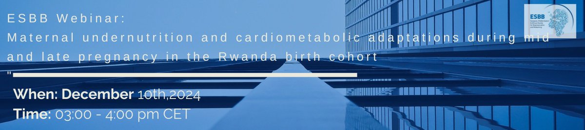 🌟 Don’t Miss the Next ESBB Webinar!

🗓️ When: December 10, 2024
⏰ Time: 15:00 CET
🎤 Speaker: Dr. Alemayehu Amberbir, M.P.H., Ph.D
📚 Topic: Maternal Undernutrition &amp; Cardiometabolic Adaptations in the Rwanda Birth Cohort
🔗 Secure your spot today: forms.gle/e18XJX1USsc2xf…