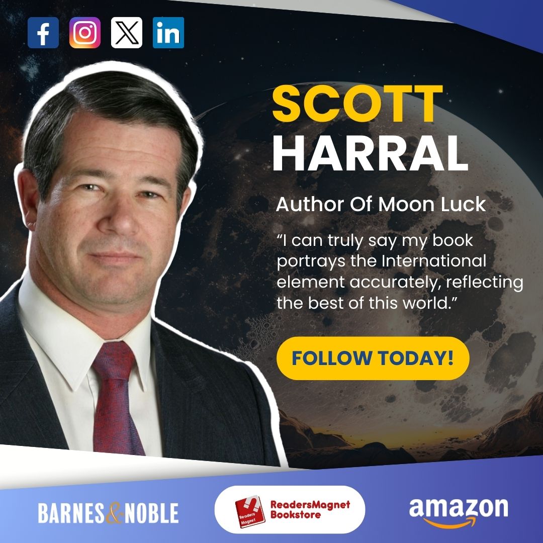 LuckHarral's tweet photo. Scott Harral's Moon Luck captures the international spirit, bringing together a world of adventure and discovery. A true masterpiece of global storytelling! 

Follow Scott for more cosmic journeys!

#ScottHarral #Author #MoonLuck #GlobalStorytelling #SciFiAdventure #SpaceDrama https://t.co/BjHfkecUbj