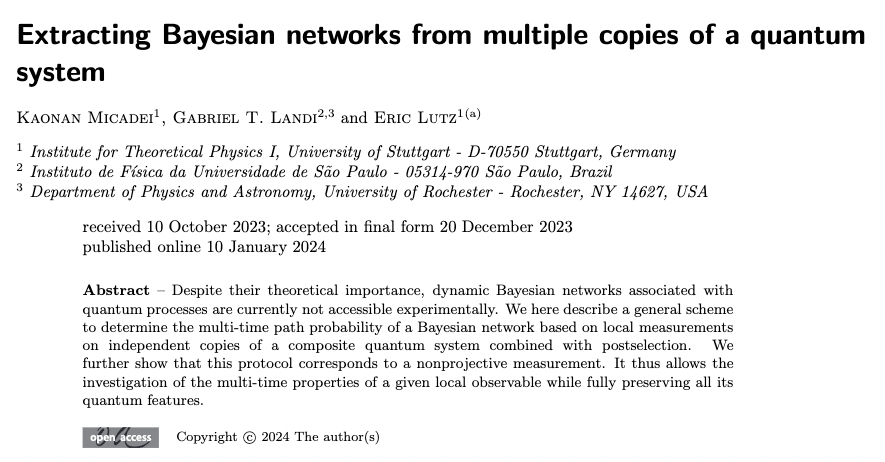 EPL on X:  epl-on-x-free-to-read-open-access-extracting-bayesian-networks-from-multiple-copies-of-a-quantum-system-by-kaonan-micadei-gabriel-t-landi-and-eric-lutz-freetoread-openaccess-uni-stuttgart-usponline