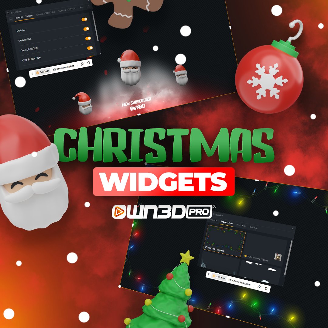 🎅✨ Make your stream sparkle this holiday season with Christmas Moods, Full-Screen Alerts, and more from OWN3D Pro!

Create a festive stream full of joy for your community – because no one should feel alone this Christmas.

🎄 Explore now: store.own3d.pro/christmas