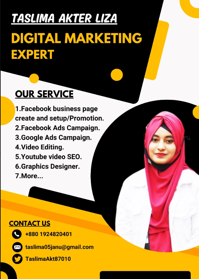 I'm Taslima Akter  Liza as a professional Digital marketer ,Graphics designer and SEO expert. #DigitalMarketing #GraphicDesigner #seoexpert #videoediting #pagesetup #googleads #facebookads . Grow your business, Contact me for any service.<< #Linkedin #taslimaakterliza451a262a7