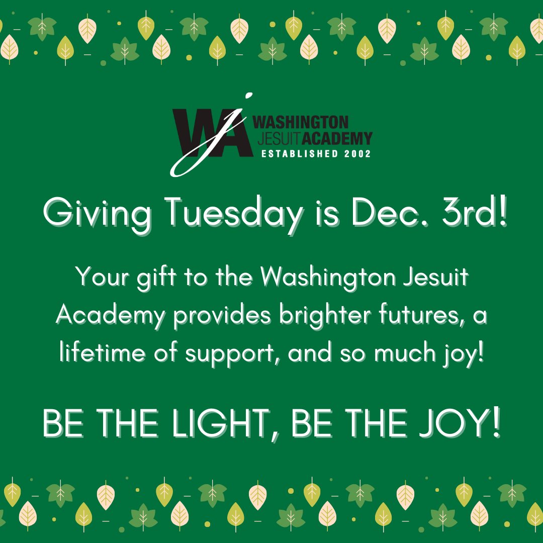 Be the light. Be the joy. 💚 On Giving Tuesday, 12/3, join us in shaping bright futures at the Washington Jesuit Academy. Your support lights the way to life-changing opportunities for our students! 

Donate today: wjacademy.org/donateonline

#GivingTuesday #bethelight #bethejoy