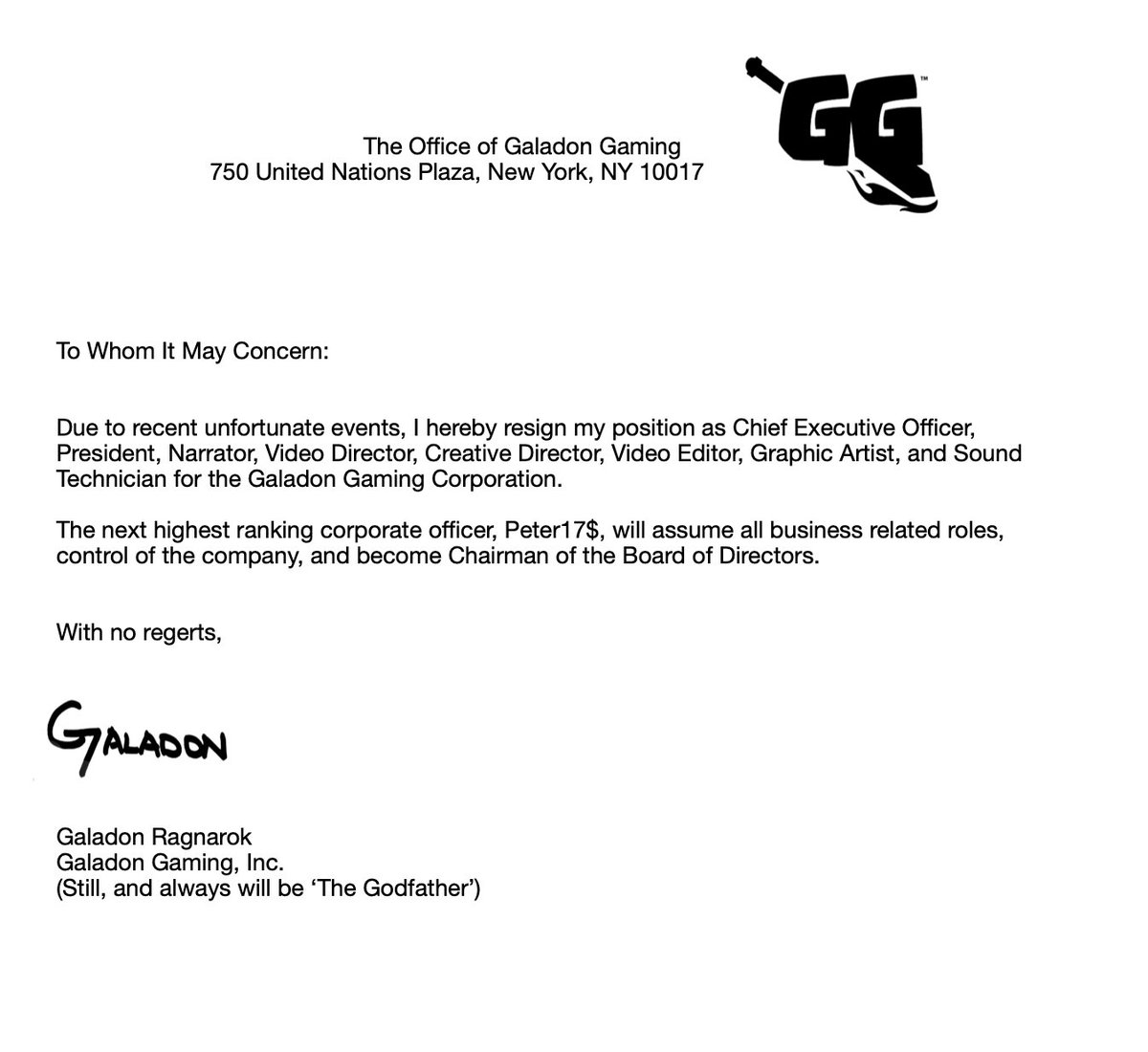 GaladonGaming's tweet image. I have submitted my letter of resignation- and it has been accepted.
