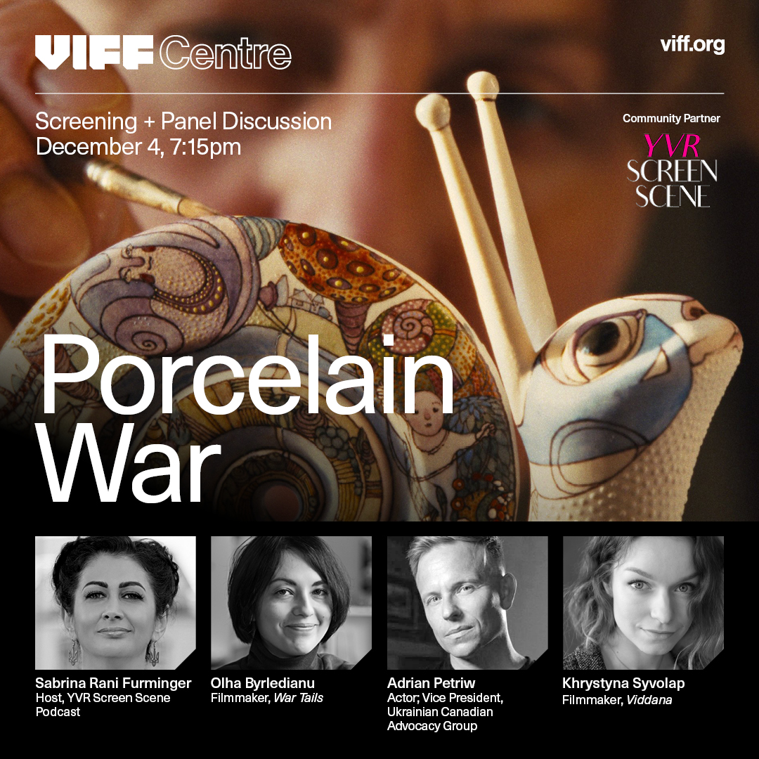 Vancouver International Film Festival (@viffest) on Twitter photo Join the VIFF Centre on December 4 for a powerful screening of PORCELAIN WAR followed by a panel discussion on the impact of the war in Ukraine on its filmmakers.
📅 Wednesday, December 4, 7:15 PM
Community Partner: <a href="/yvrscreenscene/">YVR Screen Scene</a>
viff.org/whats-on/porce… Join the VIFF Centre on December 4 for a powerful screening of PORCELAIN WAR followed by a panel discussion on the impact of the war in Ukraine on its filmmakers.
📅 Wednesday, December 4, 7:15 PM
Community Partner: <a href="/yvrscreenscene/">YVR Screen Scene</a>
viff.org/whats-on/porce…
