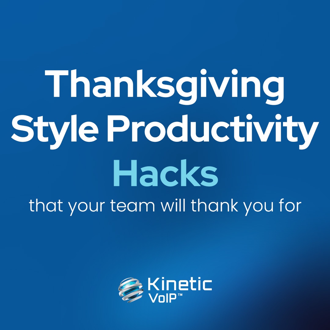 Kinetic_VoIP's tweet photo. Get work done and stay focused this week with our Thanksgiving productivity hacks. 

Tell us your favorite!

#productivity #productivityhacks #voipserivces #msp #managedserviceprovider #technology #cloudtechnology #callcenter #unifiedcommunications #telecomsolutions #florida https://t.co/VaQDbHEWl8