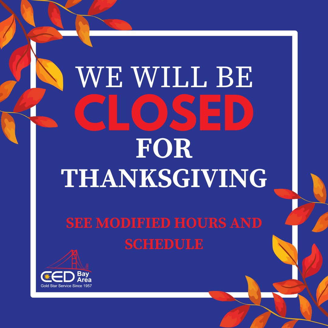 CEDBayArea's tweet photo. In observance of Thanksgiving, all locations will be closed on Nov. 28th &amp; Nov. 29th.

San Jose Location:
Early closure on Wednesday, Nov. 27th (6:30 AM - 2:00 PM)

Concord Location:
Early closure on Wednesday, Nov. 27th (6:30 AM - 3:00 PM)

Enjoy a safe and happy holiday 🦃 https://t.co/wyy6IPsJuL