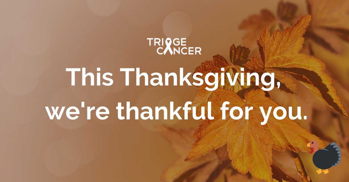 Triage Cancer (@triagecancer) on Twitter photo We're Thankful For You 🦃 - mailchi.mp/triagecancer/e… We're Thankful For You 🦃 - mailchi.mp/triagecancer/e…