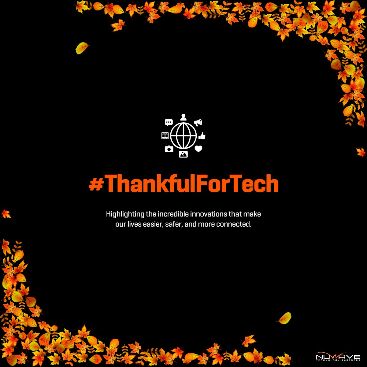 NuWavePartners's tweet image. As we approach the end of November, we’re reflecting on the technology that brings us closer together. This week, we’re thankful for the platforms that allow us to share our stories and connect with our communities, from social media to collaborative tools. #ThankfulForTech