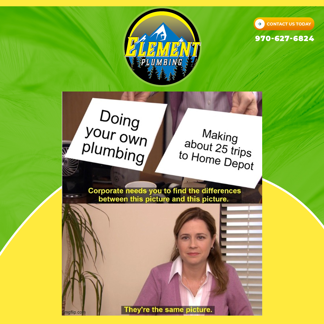 ElementHomeServ's tweet photo. Not that we have anything against DIY-ing or specific companies, far from it. We just want to protect you from proving the adage “The poor man pays twice” right.

Hit us up in our DMs or at 970 627 6824
https://t.co/Kd8UF6KdcW

#PlumbingMemes #elementhomeservice https://t.co/JSvdPd6moi