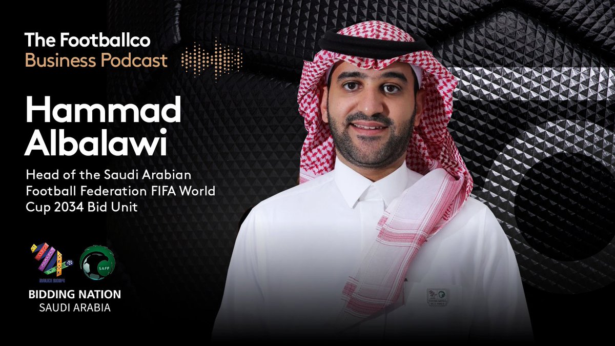 On the new Footballco Business Podcast episode, we’re discussing Saudi Arabia’s World Cup bid with Hammad Albalawi, Head of the Saudi Arabian Football Federation FIFA World Cup 2034 bid unit.

🎧 pod.fo/e/2857c1

#Saudi2034bid