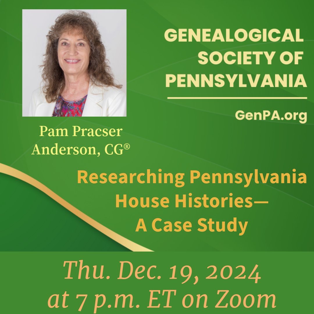 Join us virtually on 12/19 as Pam Pracser Anderson, CG presents "Researching Pennsylvania House Histories - A Case Study". Free to all. GSP members have access to the recording for 60 days. For more info and registration go to: genpa.org/programs-and-e… #genealogy #househistory
