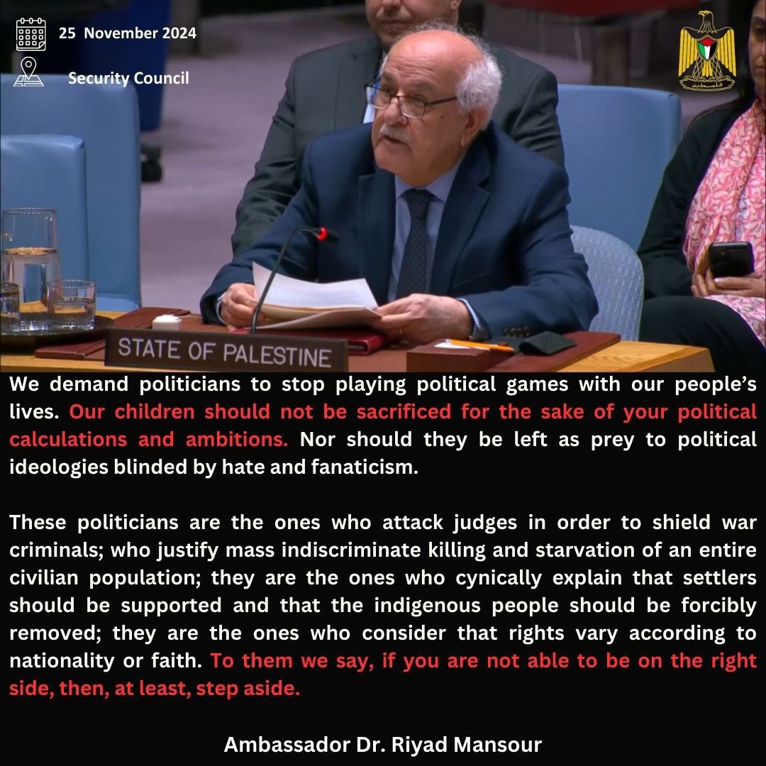 At the Security Council, Ambassador Dr. Riyad Mansour demanded that politicians stop playing games with our children’s lives: