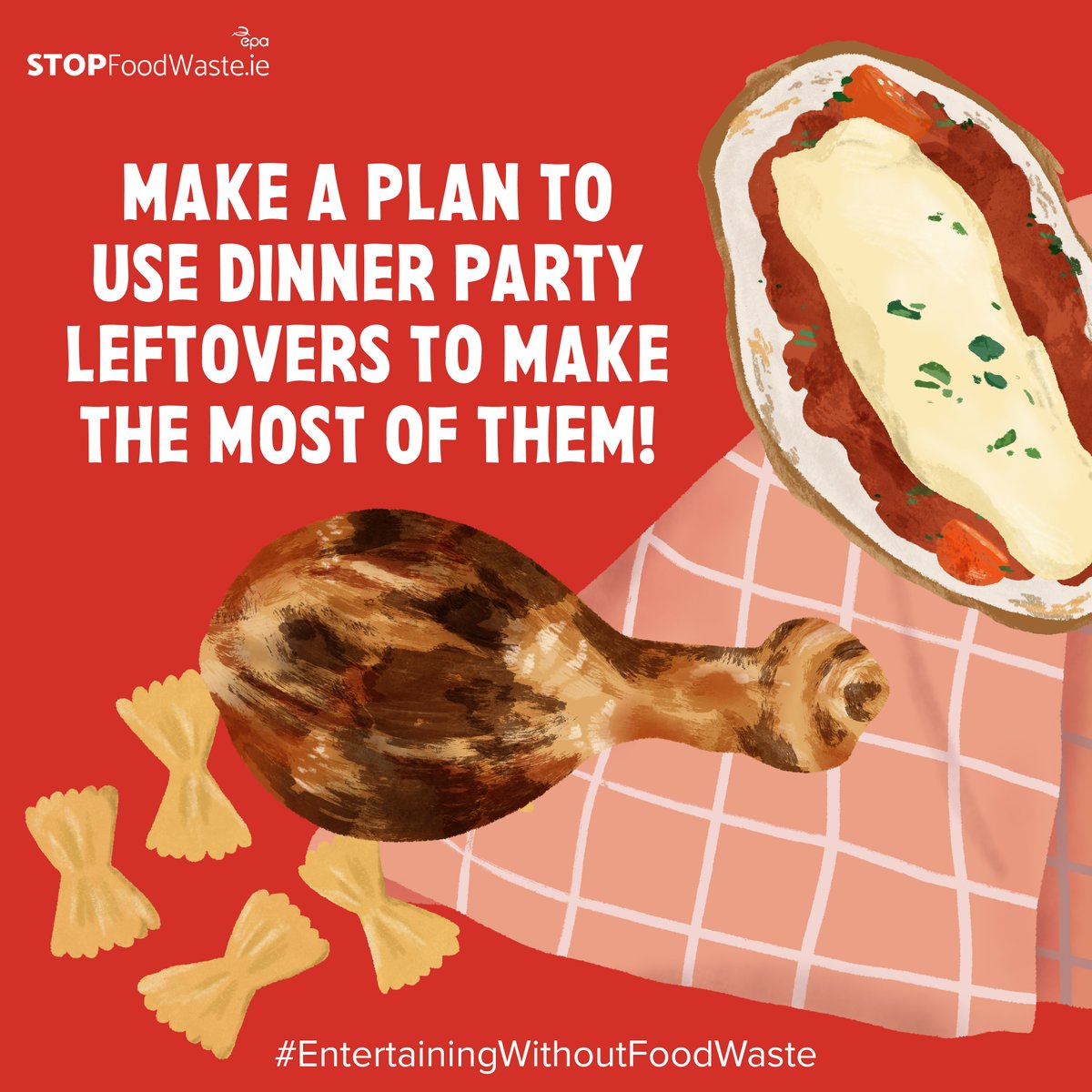 Make a plan to use your dinner party leftovers for lunch or dinner the next day, or as a base for another meal. 

This will save you time and money.

For more tips on #EntertainingWithoutFoodWaste visit:  stopfoodwaste.ie/seasonal-tips/…