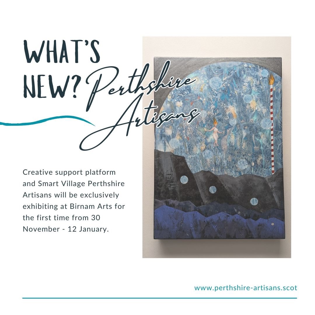 Smart Village <a href="/pshireartisans/">Perthshire Artisans</a> has an exclusive Winter Exhibition opening at Birnam Arts this weekend! Whether you can visit for the opening on Saturday 30th, or at another time, this is an opportunity to champion the area’s creativity &amp; for the #Artisans to share their work.