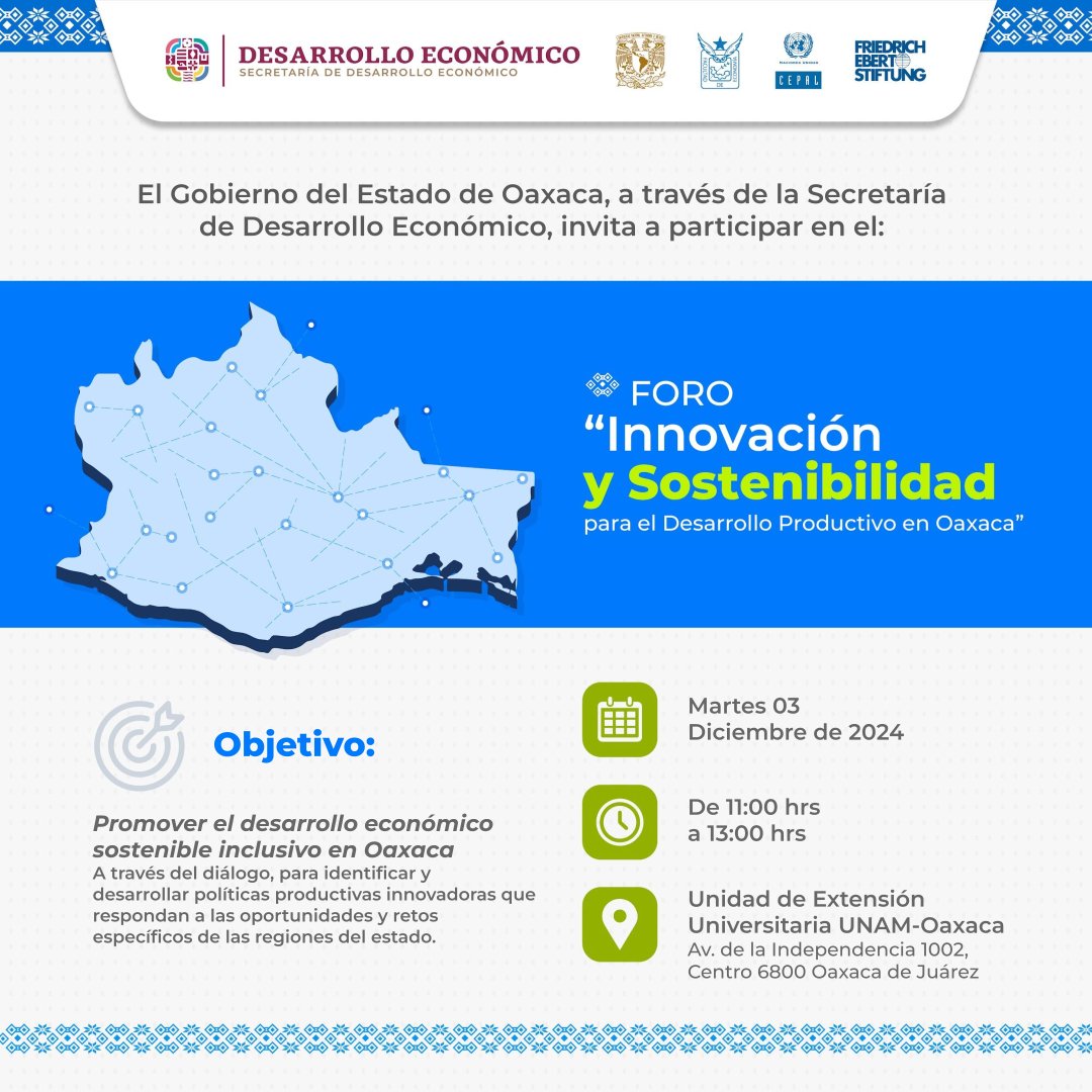 DesEconomicoOax's tweet photo. 🌱 Foro Innovación y Sostenibilidad para el Desarrollo Productivo de Oaxaca 🌟

¡Te invitamos a ser parte de un evento transformador que impulsará el futuro de nuestra región! 

🗓️ 3 de diciembre 
🕙 11:00 H
📌 Extensión de la @UNAM_MX Oaxaca. 

@salomonj #sostenibilidad https://t.co/Tce54yVmNP