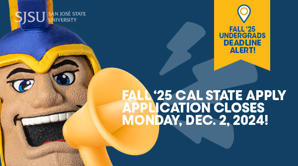 🔊 Important Deadline Reminder 🔊
.
The Fall '25 Cal State Apply application closes Monday, December 2 for most domestic applicants!
.
.
⏰ Don't delay -- submit your application at calstate.edu/apply
.
.
#SJSU #SanJoseState #CalStateApply #FutureSpartans #GoSpartans