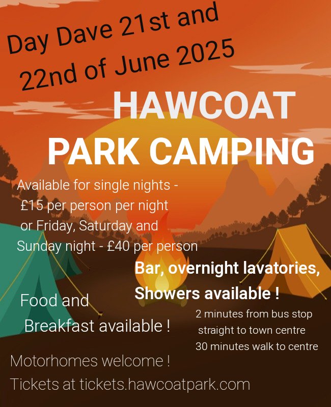 Camping for #daveday2025 are on sale now at tickets.hawcoatpark.com