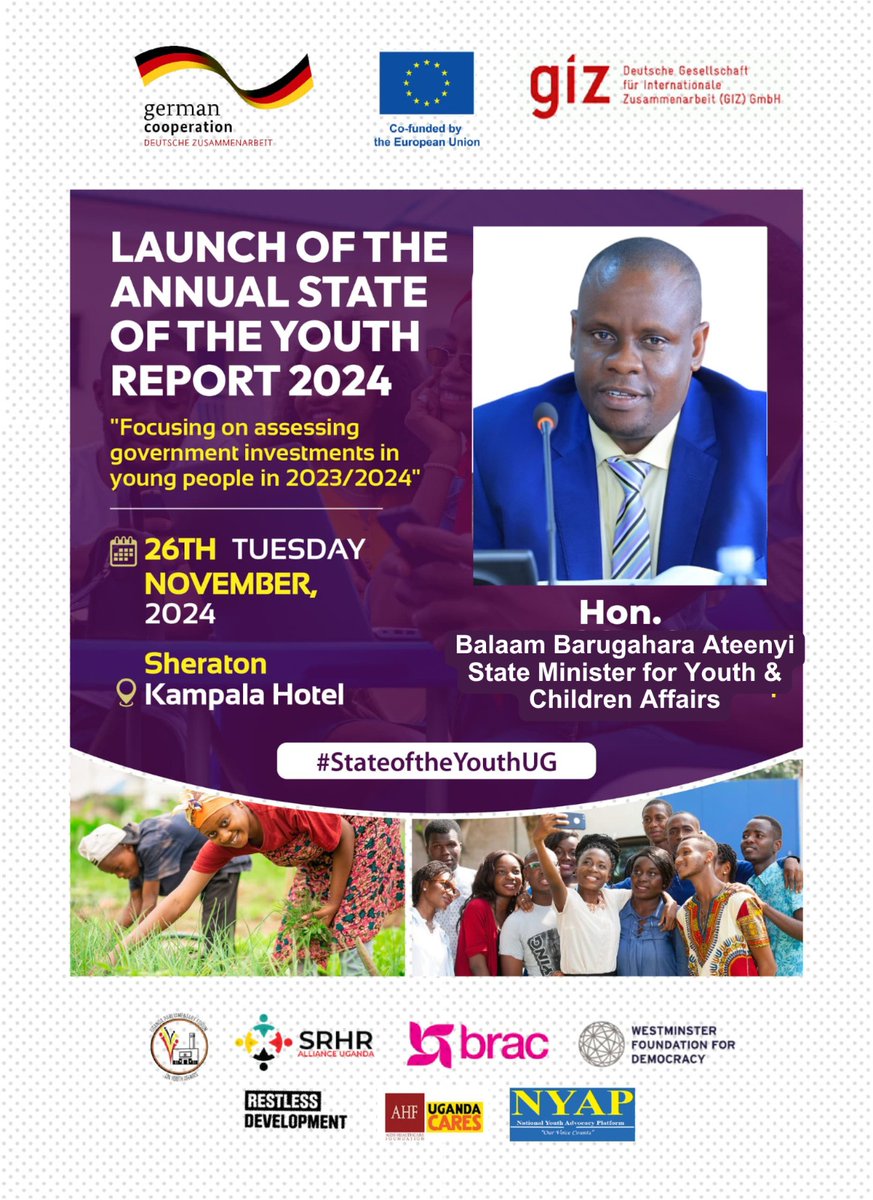 The State Minister for Youth &amp; Children affairs @BalaamAteenyiDr will also be among the panelists at the Launch of the Annual State of the Youth Report 2024

venue: Sheraton Kampala Hotel
Don't miss📍
#StateoftheYouthUG