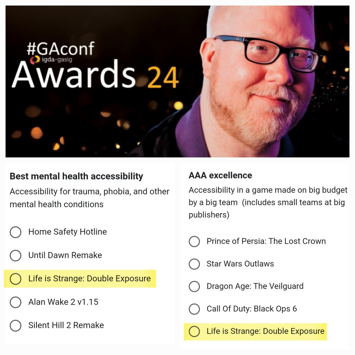 DeckNineGames's tweet image. We're honored to be nominated for two accessibility awards for #GAconf Awards 24 🎉🙏
Vote Here:
docs.google.com/forms/d/e/1FAI…
Deadline to Vote is November 29th 🙏
#lifeisstrange #LifeisStrangeDoubleExposure