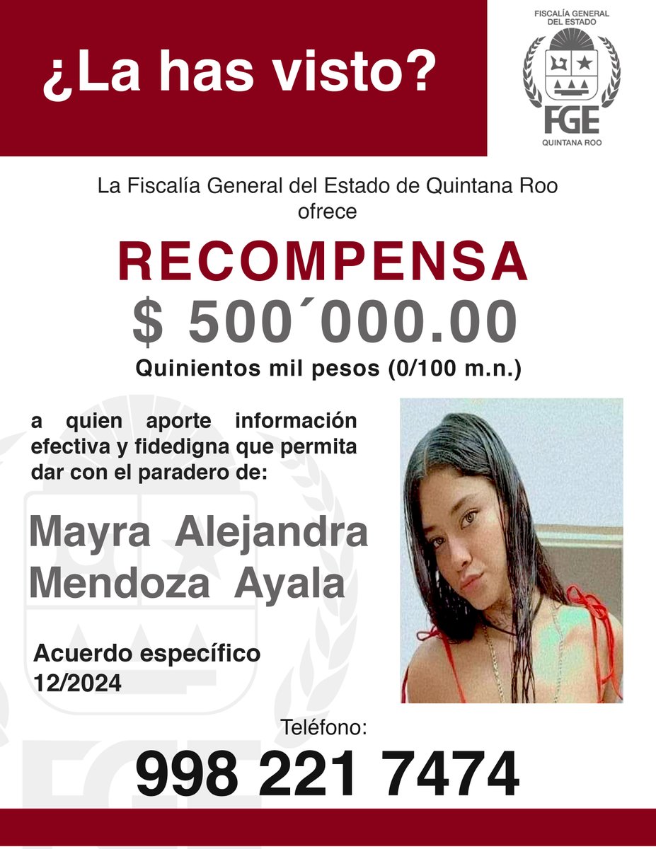 La #FGEQuintanaRoo ofrece una recompensa de $500 mil pesos a quien aporte información efectiva y fidedigna que contribuya a la localización de la  persona identificada como Mayra Alejandra Mendoza Ayala.
Si tienes información, comunícate al 998 221 7474.