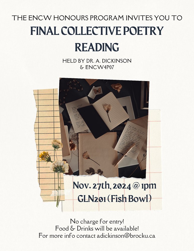 Are you interested in Creative Writing? You are invited to a year-end party and poetry reading featuring students from this year’s Honours Poetry Seminar (ENCW 4P07). Snacks provided.
📅Wednesday, November 27
🕐13:00 to 15:00
📍GLA 201 
All are welcome!  #BrockUEnglish
