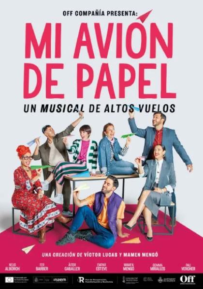 A partir del 4 de diciembre en <a href="/off_a_escenicas/">Off Artes Escénicas</a> "Mi avión de papel" - Un musical de altos vuelos. Con Àitor Caballer Juan, Empar Esteve, Fer Barber, Gemma Miralles, Mamen Mengó, Neus Alborch y <a href="/Pauverpuc/">Pau Vercher</a>. 
carteleramusicales.es/mi-avion-de-pa…
