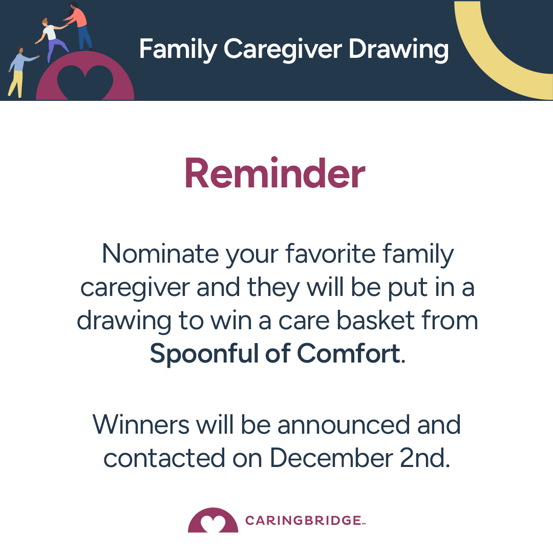 We invite you to nominate a family caregiver in your life to receive a free basket from Spoonful of Comfort: wkf.ms/4ecdQZf. Up to 20 baskets will be rewarded through the drawing, winners will be announced on December 2nd.